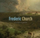 Frederic Church : A Painter's Pilgrimage - Book