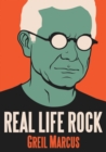 Real Life Rock : The Complete Top Ten Columns, 1986-2014 - eBook
