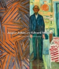 Jasper Johns and Edvard Munch : Inspiration and Transformation - Book