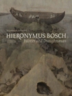 Hieronymus Bosch, Painter and Draughtsman : Technical Studies - Book