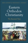 Eastern Orthodox Christianity : The Essential Texts - eBook