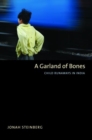 A Garland of Bones : Child Runaways in India - Book