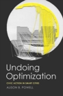 Undoing Optimization : Civic Action in Smart Cities - Book