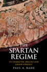 The Spartan Regime : Its Character, Origins and Grand Strategy - eBook