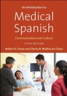 An Introduction to Medical Spanish : Communication and Culture - Book