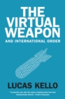 The Virtual Weapon and International Order - eBook
