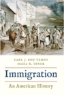 Immigration : An American History - Book
