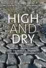 High and Dry : Meeting the Challenges of the World&#39;s Growing Dependence on Groundwater - eBook