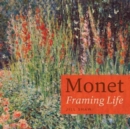Monet : Framing Life - Book