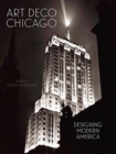 Art Deco Chicago : Designing Modern America - Book