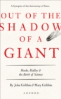 Out of the Shadow of a Giant : Hooke, Halley, & the Birth of Science - eBook