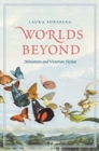 Worlds Beyond : Miniatures and Victorian Fiction - Book