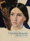 Christina Rossetti : Poetry in Art - Book