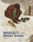 Bruegel’s Winter Scenes : Historians and Art Historians in Dialogue - Book