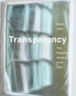 Transparency : The Material History of an Idea - Book