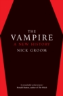 The Vampire : A New History - eBook