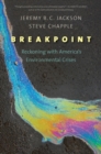 Breakpoint : Reckoning with America's Environmental Crises - Book