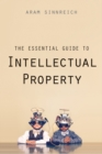 The Essential Guide to Intellectual Property - eBook
