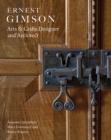 Ernest Gimson : Arts & Crafts Designer and Architect - Book