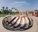 Celestial Mirror : The Astronomical Observatories of Jai Singh II - Book