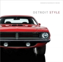 Detroit Style : Car Design in the Motor City, 1950-2020 - Book