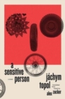 A Sensitive Person : A Novel - Book