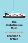The Globalization Myth : Why Regions Matter - Book