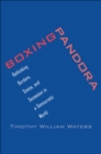 Boxing Pandora : Rethinking Borders, States, and Secession in a Democratic World - eBook