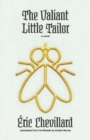 The Valiant Little Tailor : A Novel - Book