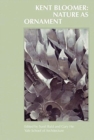 Kent Bloomer : Nature as Ornament - Book