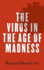 The Virus in the Age of Madness - Book