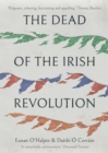 The Dead of the Irish Revolution - eBook