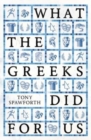 What the Greeks Did for Us - Book