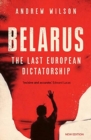 Belarus : The Last European Dictatorship - Book