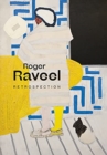 Roger Raveel: Retrospection - Book