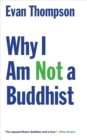 Why I Am Not a Buddhist - Book