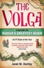 The Volga : A History of Russia's Greatest River - Book