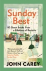 Sunday Best : 80 Great Books from a Lifetime of Reviews - eBook