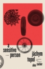 A Sensitive Person : A Novel - eBook