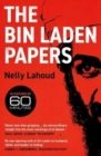 The Bin Laden Papers : How the Abbottabad Raid Revealed the Truth about al-Qaeda, Its Leader and His Family - Book