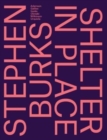 Stephen Burks : Shelter in Place - Book