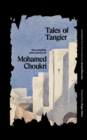 Tales of Tangier : The Complete Short Stories of Mohamed Choukri - eBook
