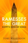 Ramesses the Great : Egypt's King of Kings - eBook