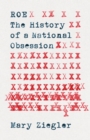 Roe : The History of a National Obsession - eBook