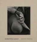 Dorothea Lange : Seeing People - Book