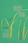 Barefoot Doctor : A Novel - Book