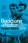 Backbone of the Nation : Mining Communities and the Great Strike of 1984-85 - eBook