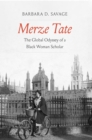 Merze Tate : The Global Odyssey of a Black Woman Scholar - eBook