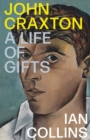 John Craxton : A Life of Gifts - eBook