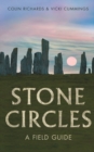 The Stone Circles : A Field Guide - eBook